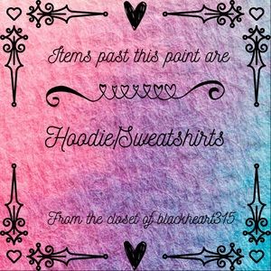 Everything past this point are hoodies